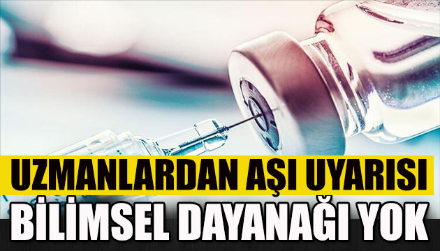 Uzmanlardan aşı uyarısı