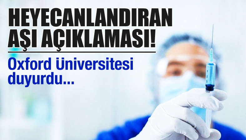 Heyecanlandıran aşı açıklaması!