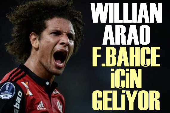 Willian Arao, Fenerbahçe için geliyor
