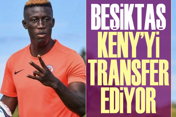 Beşiktaş, Philippe Keny yi transfer ediyor