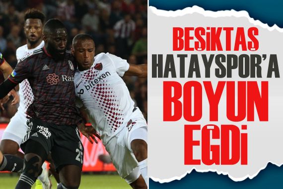 Beşiktaş, öne geçtiği maçta 2-1 mağlup oldu