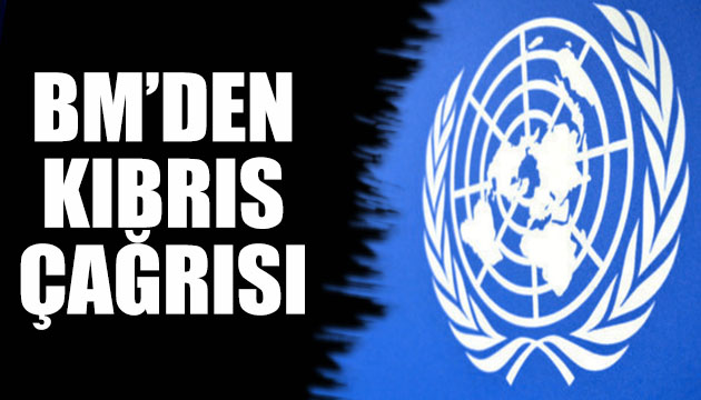 BM den Kıbrıs çağrısı: Tek taraflı adımdan kaçınılmalı