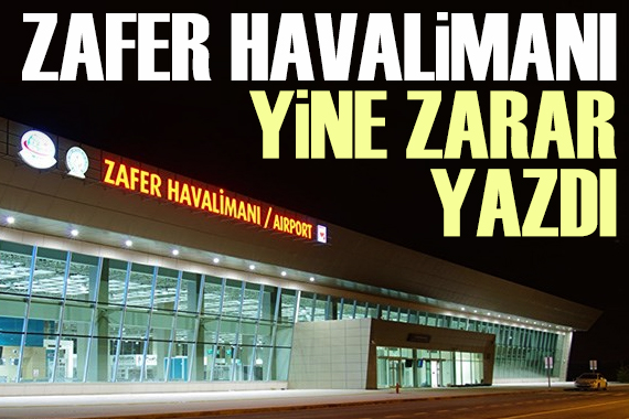 Zafer Havalimanı nda işler yolunda gitmiyor!