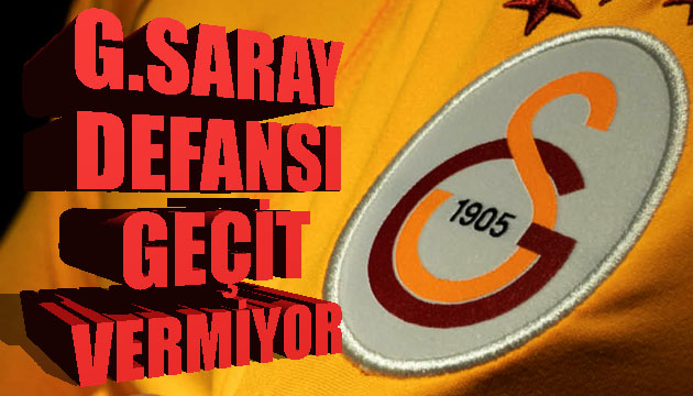 Galatasaray, başarılı savunmasıyla dikkat çekiyor