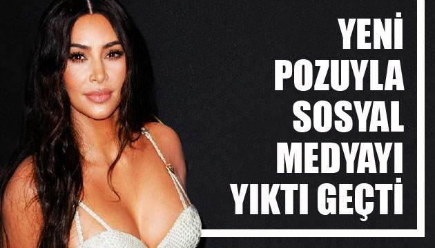 Kim Kardashian, yeni pozuyla sosyal medyayı yıktı geçti