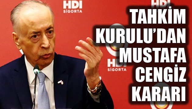 Tahkim Kurulu, Mustafa Cengiz e verilen cezayı onadı