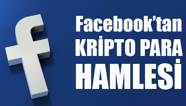 Facebook kripto para piyasasına giriyor