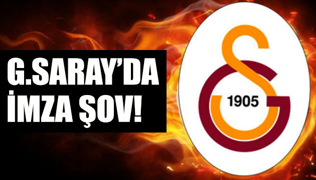 Galatasaray dan imza şov!