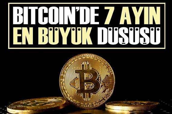 Bitcoin de 7 ayın en büyük düşüşü