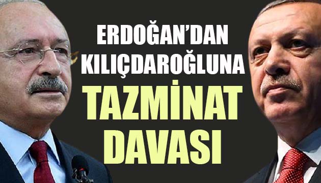 Erdoğan dan Kılıçdaroğlu na 500 bin liralık tazminat davası!