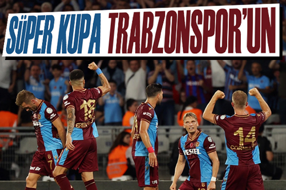 Süper Kupa Trabzonspor un!