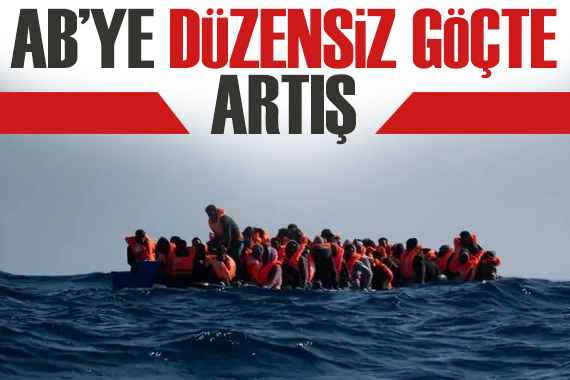 AB ye düzensiz göçte artış