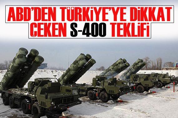 ABD, Türkiye ye S-400 leri Ukrayna ya transfer etmeyi teklif etti