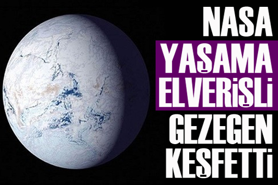 NASA, yaşama elverişli gezegen keşfetti