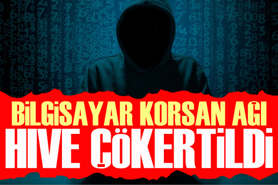 İnternet kullanıcılarının korkulu rüyası Hive çökertildi