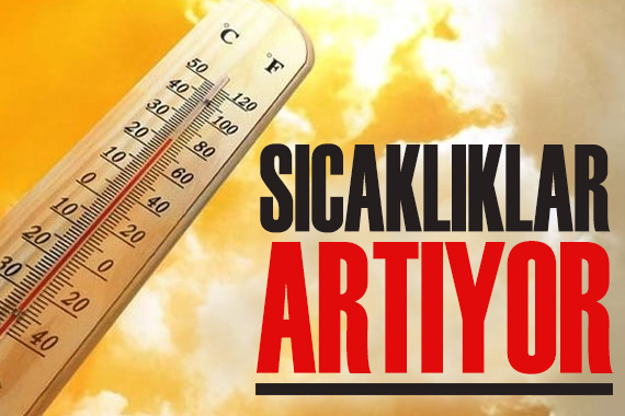 Hafta sonu sıcaklıklar artacak!