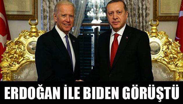 Erdoğan ve Biden görüştü!