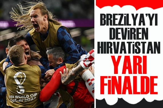 Dünya Kupası: Hırvatistan yarı finalde