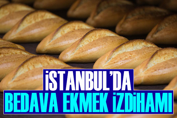 Ücretsiz ekmek almak isteyen vatandaşlar izdiham oluşturdu