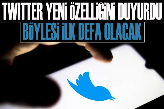 Twitter, yeni özelliğini duyurdu