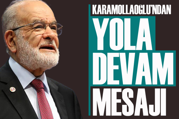 Karamollaoğlu ndan  yola devam  mesajı