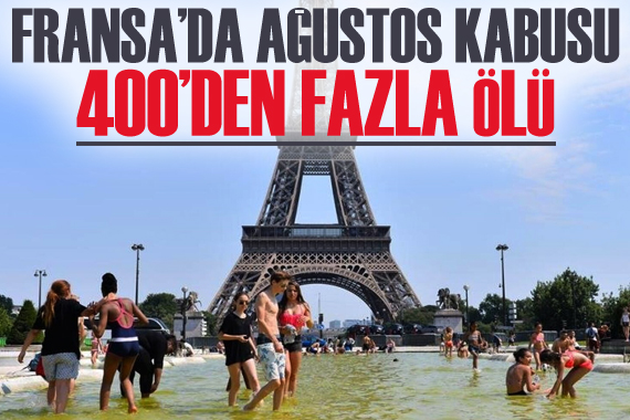 Fransa da sıcak hava dalgası 400  fazladan ölüme  neden oldu