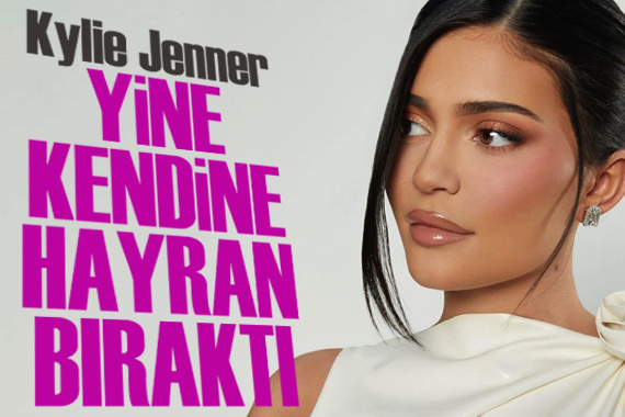 Kylie Jenner, yine kendine hayran bıraktı