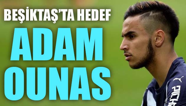 Beşiktaş, Adam Ounas ı gündemine aldı