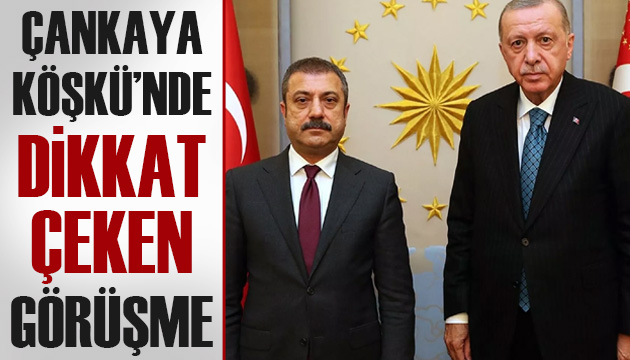 Erdoğan, Merkez Bankası Başkanı ile görüştü