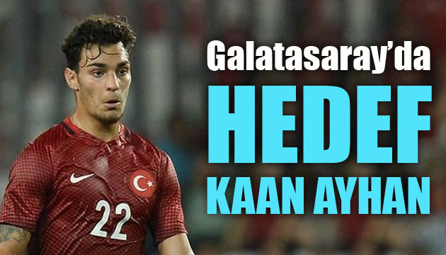 Galatasaray, Kaan Ayhan’ı kiralamayı planlıyor