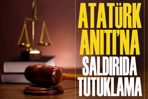 Atatürk Anıtı na saldırıda tutuklama