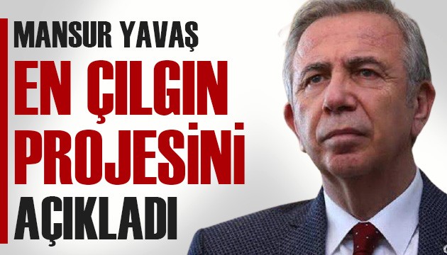 ABB Başkanı Yavaş, 'en çılgın projesini' açıkladı