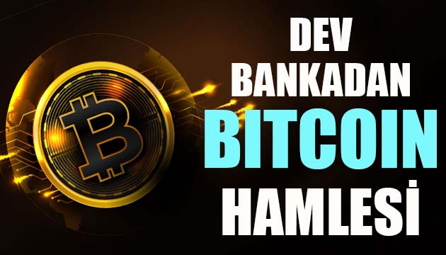 Dev bankadan Bitcoin hamlesi