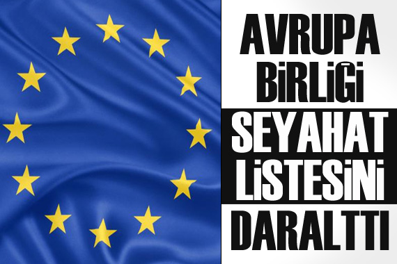 Avrupa Birliği, seyahat listesini daralttı