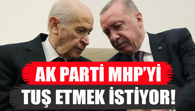 AK Parti, MHP yi tuş etmek istiyor!