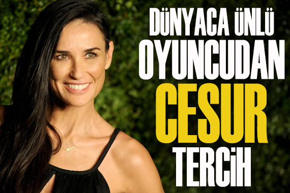 Demi Moore dan cesur tercih