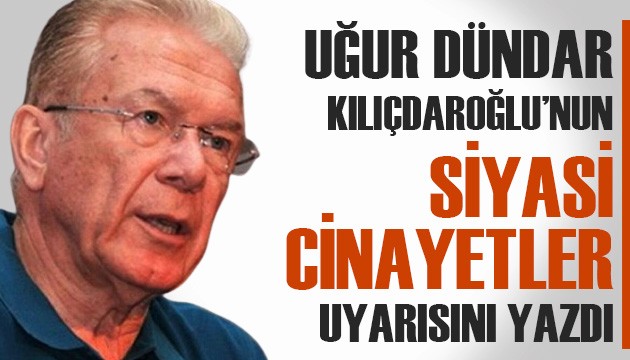 Uğur Dündar'dan dikkat çeken yazı!