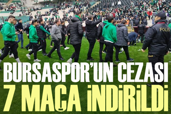 Bursaspor un cezası 7 maça indirildi