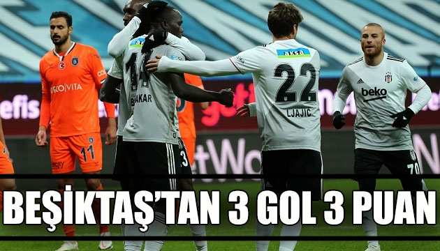 Beşiktaş tan 3 gol 3 puan!
