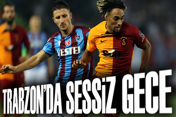 Dev maçta gol sesi çıkmadı!