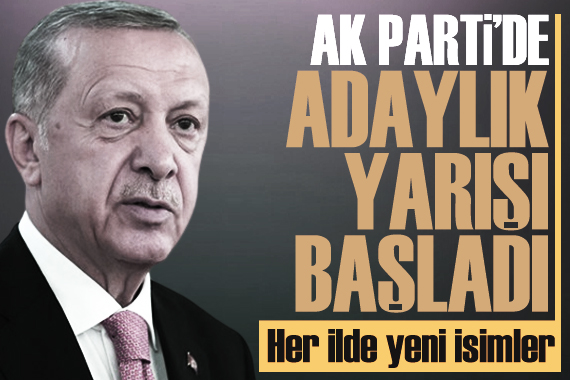 AK Parti’de adaylık yarışı başladı: Her ilde yeni isimler