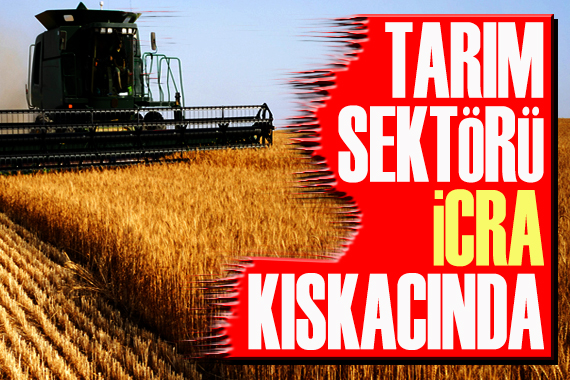 Tarım sektörü icra kıskacında