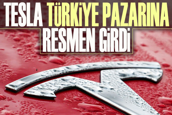 Otomobil devi Tesla, Türkiye pazarına resmen girdi