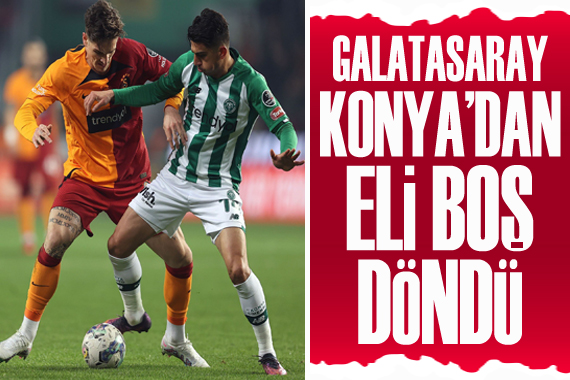 Konyaspor son dakika golüyle Galatasaray ı devirdi