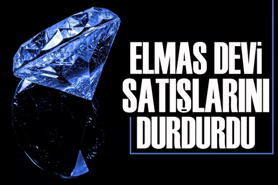 Elmas devi satışlarını durdurdu