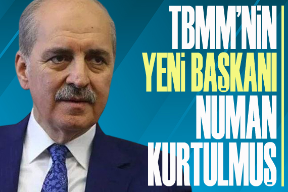 TBMM nin yeni başkanı Numan Kurtulmuş