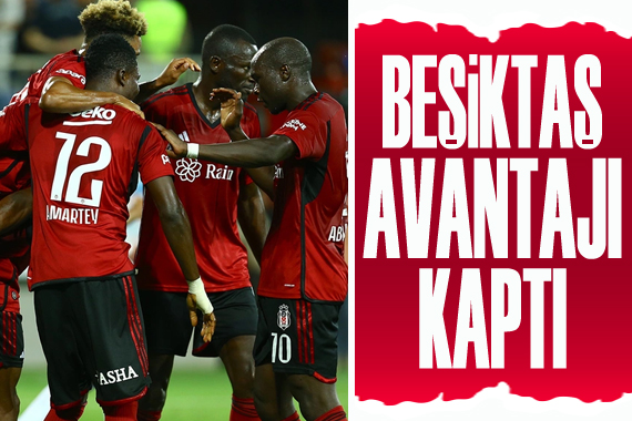 Beşiktaş, Neftçi Bakü deplasmanında avantajı kaptı