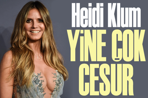 Heidi Klum yine çok cesur