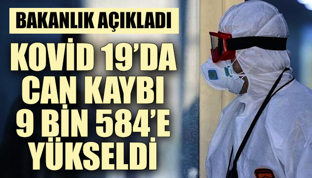 Kovid 19 da son veriler açıklandı