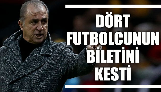 Galatasaray Teknik Direktörü Fatih Terim, 4 futbolcunun biletini kesti